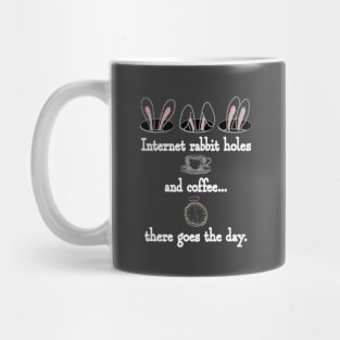 Internet Rabbit Holes Mug